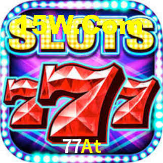 77At